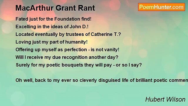 Hubert Wilson - MacArthur Grant Rant