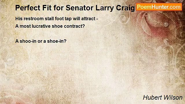 Hubert Wilson - Perfect Fit for Senator Larry Craig