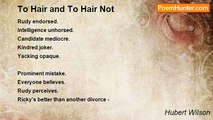 Hubert Wilson - To Hair and To Hair Not
