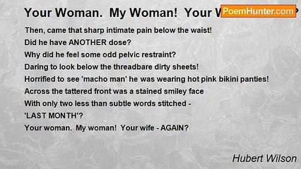 Hubert Wilson - Your Woman.  My Woman!  Your Wife - AGAIN?
