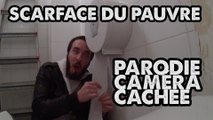 SCARFACE DU PAUVRE EN CAMÉRA CACHÉE/PARODIE