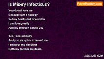 samuel nze - Is Misery Infectious?