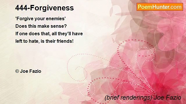 (brief renderings) Joe Fazio - 444-Forgiveness