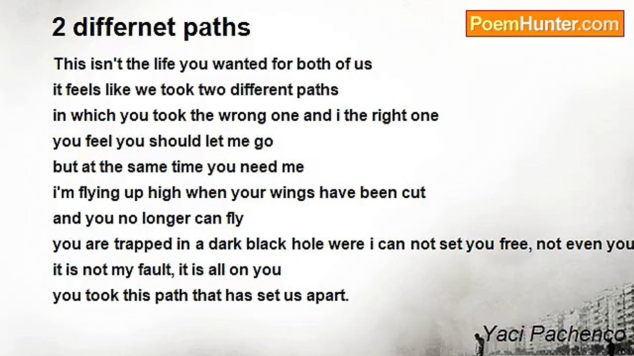 Yaci Pachenco - 2 differnet paths