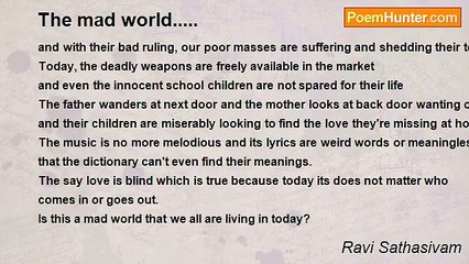 Ravi Sathasivam - The mad world.....