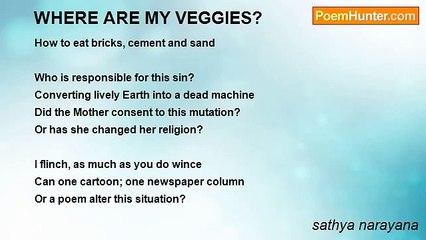 sathya narayana - WHERE ARE MY VEGGIES?