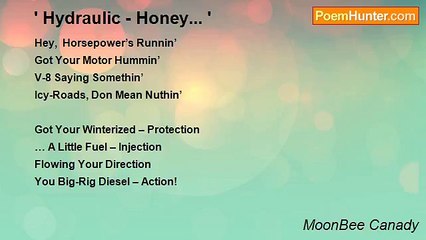 MoonBee Canady - ' Hydraulic - Honey... '