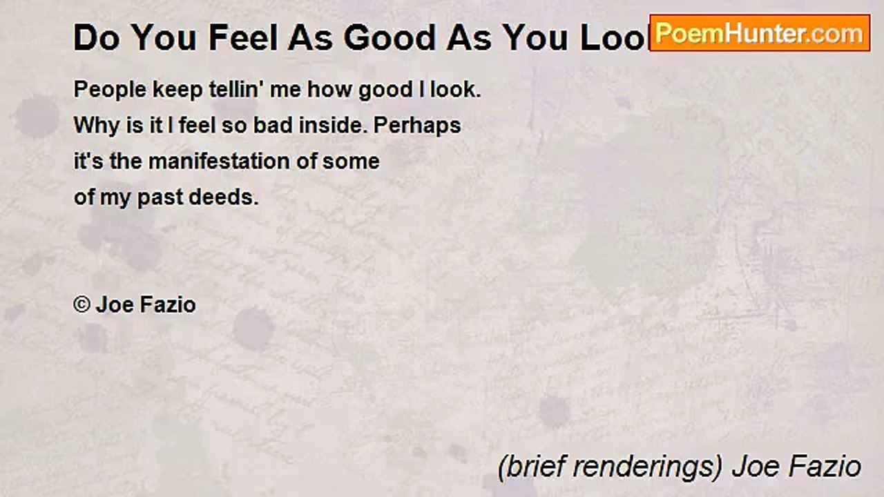 (brief renderings) Joe Fazio - Do You Feel As Good As You Look?