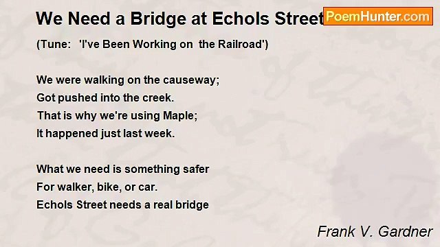 Frank V. Gardner - We Need a Bridge at Echols Street