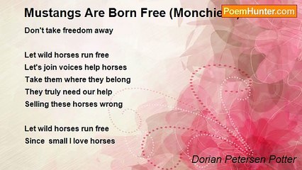Dorian Petersen Potter - Mustangs Are Born Free (Monchielle)