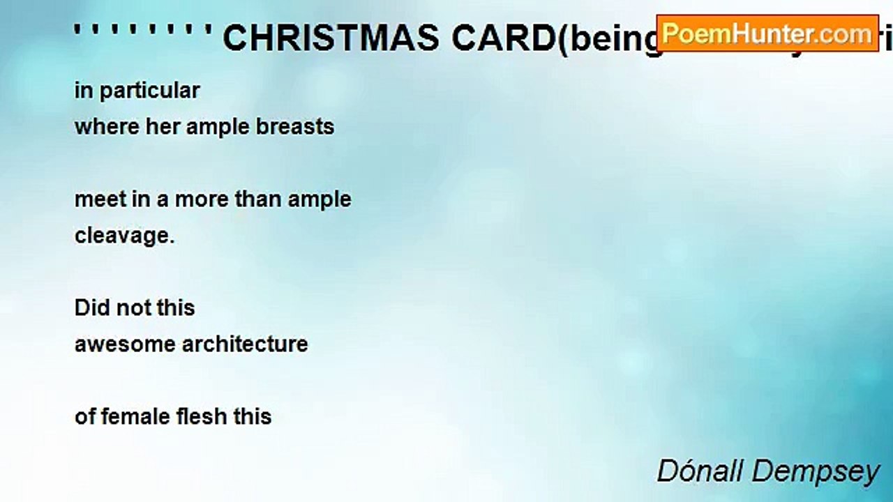 Dónall Dempsey - ' ' ' ' ' ' ' ' CHRISTMAS CARD(being an early Christmas poem for Ruthie)