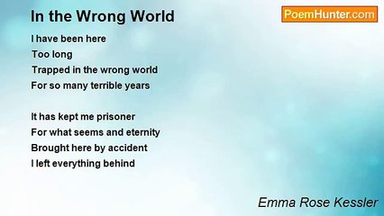 Emma Rose Kessler - In the Wrong World