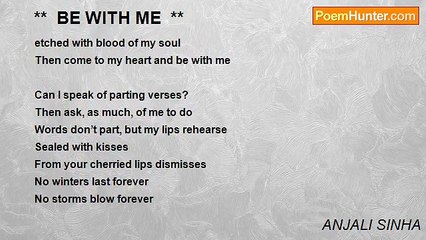 ANJALI SINHA - **  BE WITH ME  **