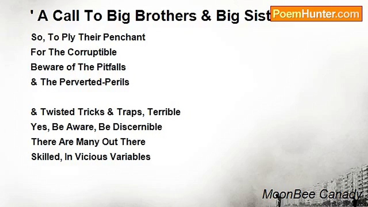 MoonBee Canady - ' A Call To Big Brothers & Big Sisters... '