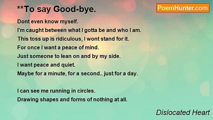 Dislocated Heart - **To say Good-bye.