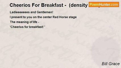 Bill Grace - Cheerios For Breakfast -  (density *****)