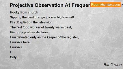 Bill Grace - Projective Observation At Frequented Restaurant