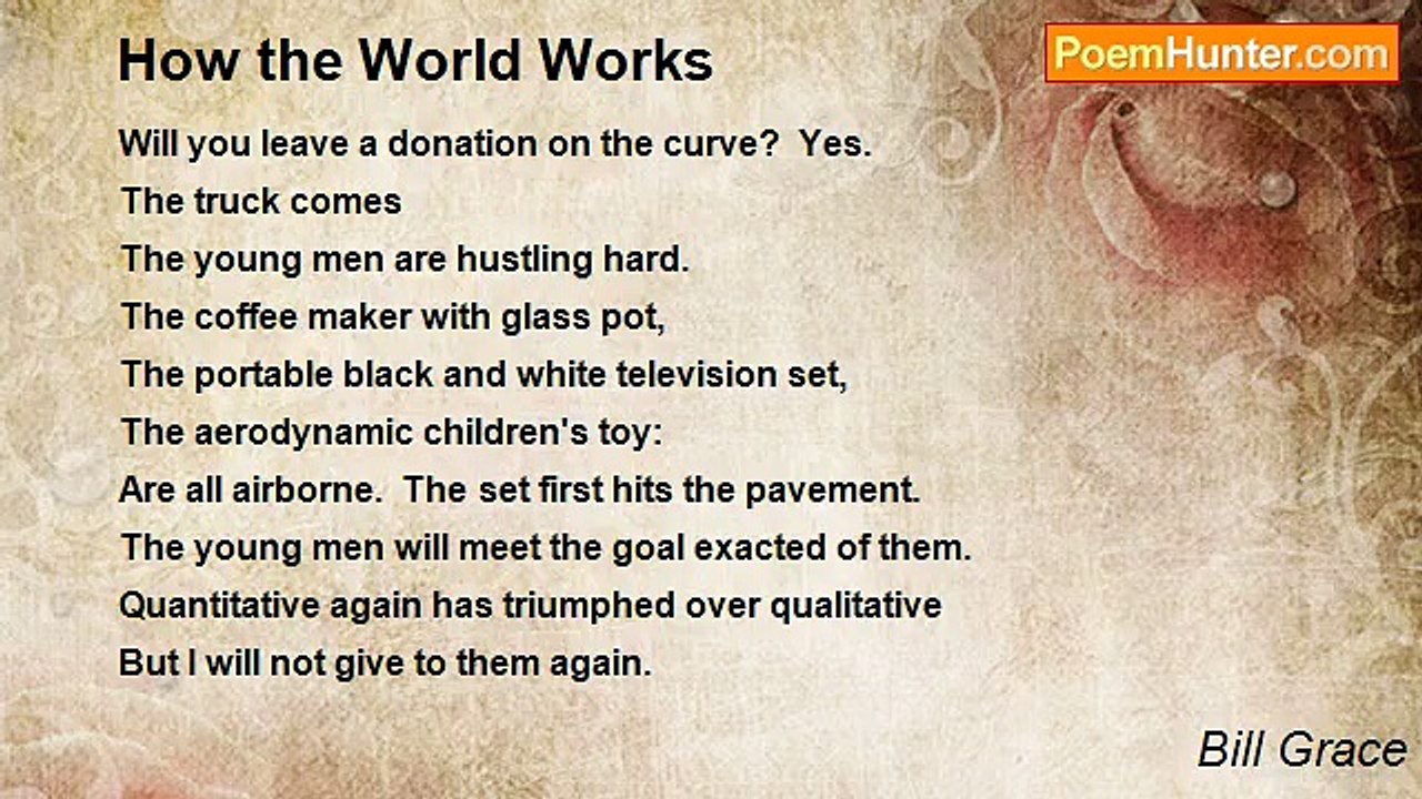 Bill Grace - How the World Works