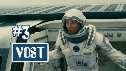 Interstellar - Bande-annonce 3 [HD/VOST]