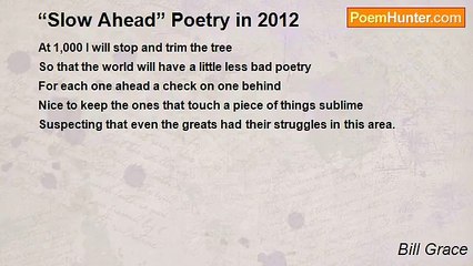 Bill Grace - “Slow Ahead” Poetry in 2012
