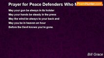 Bill Grace - Prayer for Peace Defenders Who Must Travel in Harm's Way