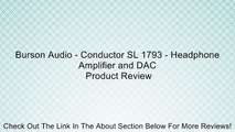 Burson Audio - Conductor SL 1793 - Headphone Amplifier and DAC
