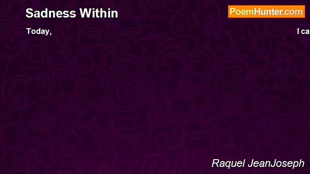 Raquel JeanJoseph - Sadness Within