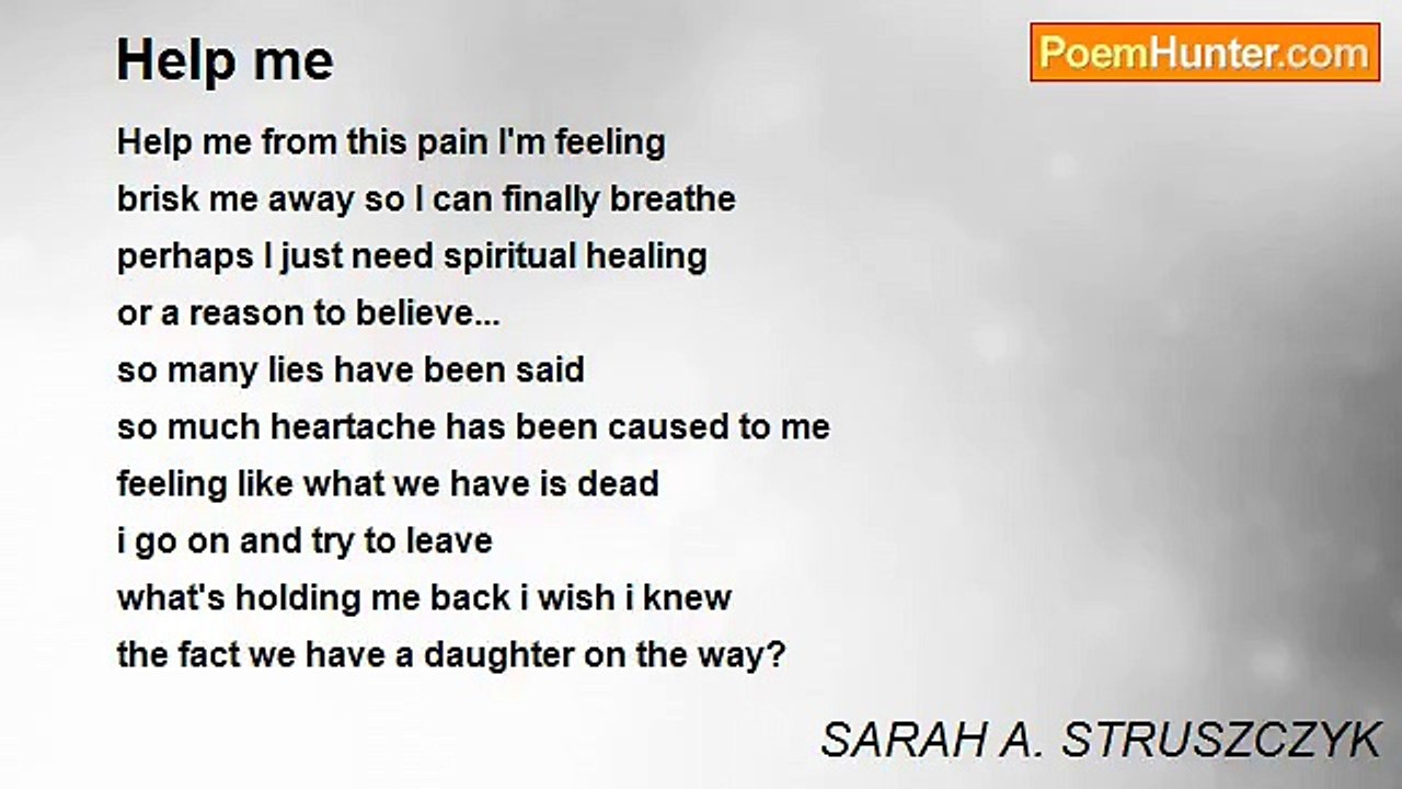 SARAH A. STRUSZCZYK - Help me