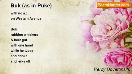 Percy Dovetonsils - Buk (as in Puke)