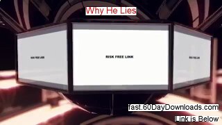 Why He Lies And Cheats - Why He Lies So Much