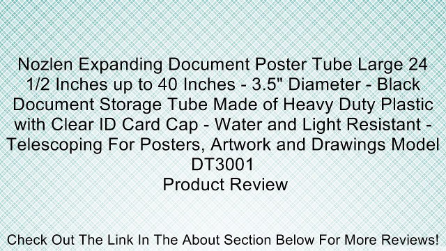 Nozlen Expanding Document Poster Tube Large 24 1/2 Inches up to 40 Inches - 3.5 Diameter - Black Document Storage Tube Made of Heavy Duty Plastic with Clear ID Card Cap - Water and Light Resistant - Telescoping For Posters, Artwork and Drawings Model DT3