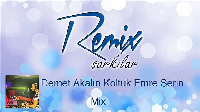 Demet Akalın Koltuk Emre Serin Mix