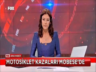 Türkiye'nin çeşitli yerlerinden Mobeselere yansıyan Motosiklet kazaları
