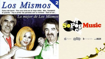 Los Mismos - Pon una Cinta en el Viejo Roble