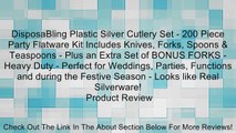 DisposaBling Plastic Silver Cutlery Set - 200 Piece Party Flatware Kit Includes Knives, Forks, Spoons & Teaspoons - Plus an Extra Set of BONUS FORKS - Heavy Duty - Perfect for Weddings, Parties, Functions and during the Festive Season - Looks like Real Si