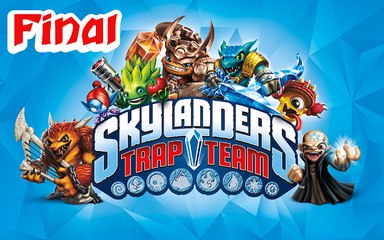 (Finir le jeu # Fin) Skylanders Trap Team