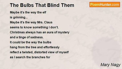 Mary Nagy - The Bulbs That Blind Them