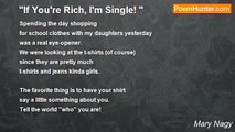 Mary Nagy - ''If You're Rich, I'm Single! ''