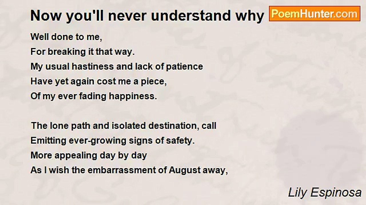 Lily Espinosa - Now you'll never understand why