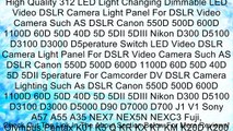 High Quality 312 LED Light Changing Dimmable LED Video DSLR Camera Light Panel For DSLR Video Camera Such AS DSLR Canon 550D 500D 600D 1100D 60D 50D 40D 5D 5DII 5DIII Nikon D300 D5100 D3100 D3000 D5perature Switch LED Video DSLR Camera Light Panel For DSL