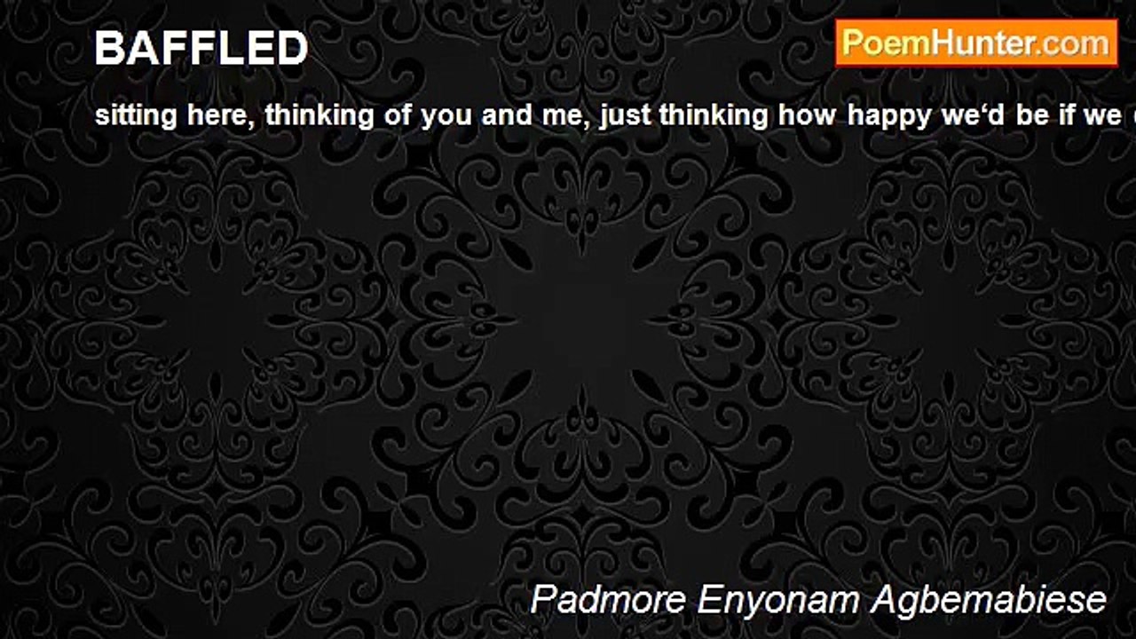 Padmore Enyonam Agbemabiese - BAFFLED