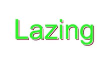 How to Pronounce Lazing