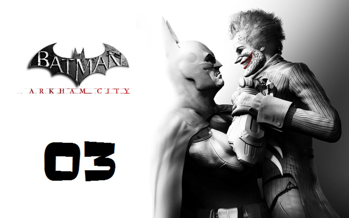 Batman : Arkham City - Partie 3 [PS3]