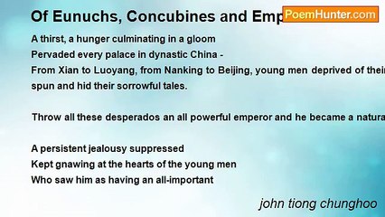 john tiong chunghoo - Of Eunuchs, Concubines and Emperors