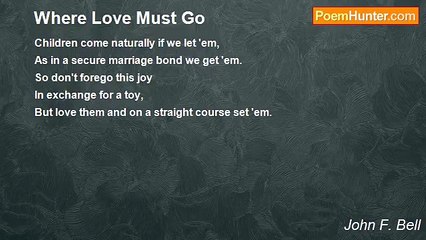 John F. Bell - Where Love Must Go