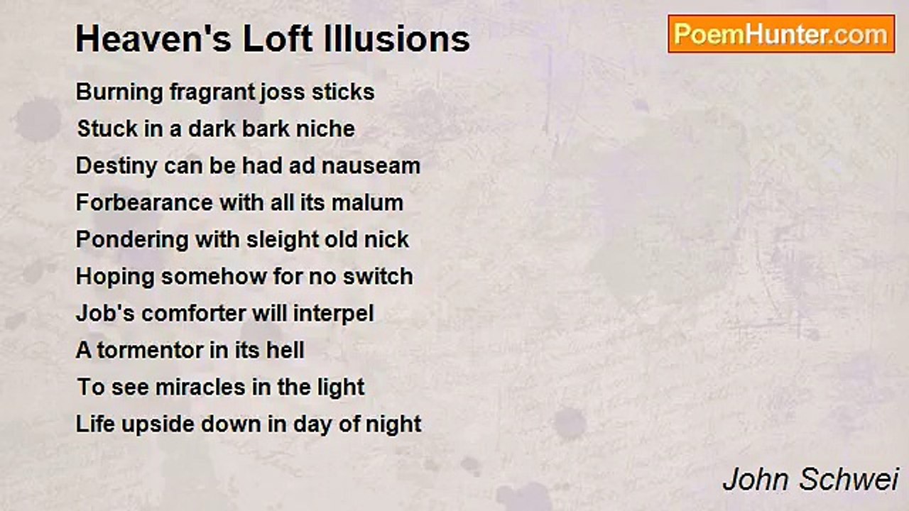 John Schwei - Heaven's Loft Illusions