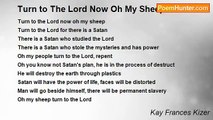Kay Frances Kizer - Turn to The Lord Now Oh My Sheep