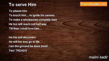 malini kadir - To serve Him