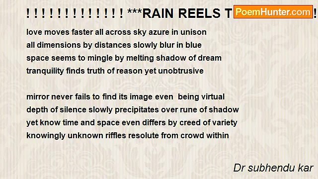 Dr subhendu kar - ! ! ! ! ! ! ! ! ! ! ! ! ! ***RAIN REELS THROUGH***! ! ! ! ! ! ! ! ! ! !