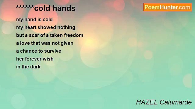 HAZEL Calumarde - ******cold hands